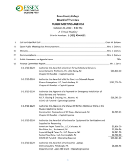 Board of Trustees PUBLIC MEETING AGENDA October 20, 2020 – 4:30 PM a Virtual Meeting Dial-In Number: 1 (520) 420-9132