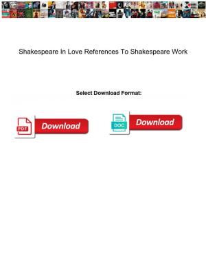 Shakespeare in Love References to Shakespeare Work