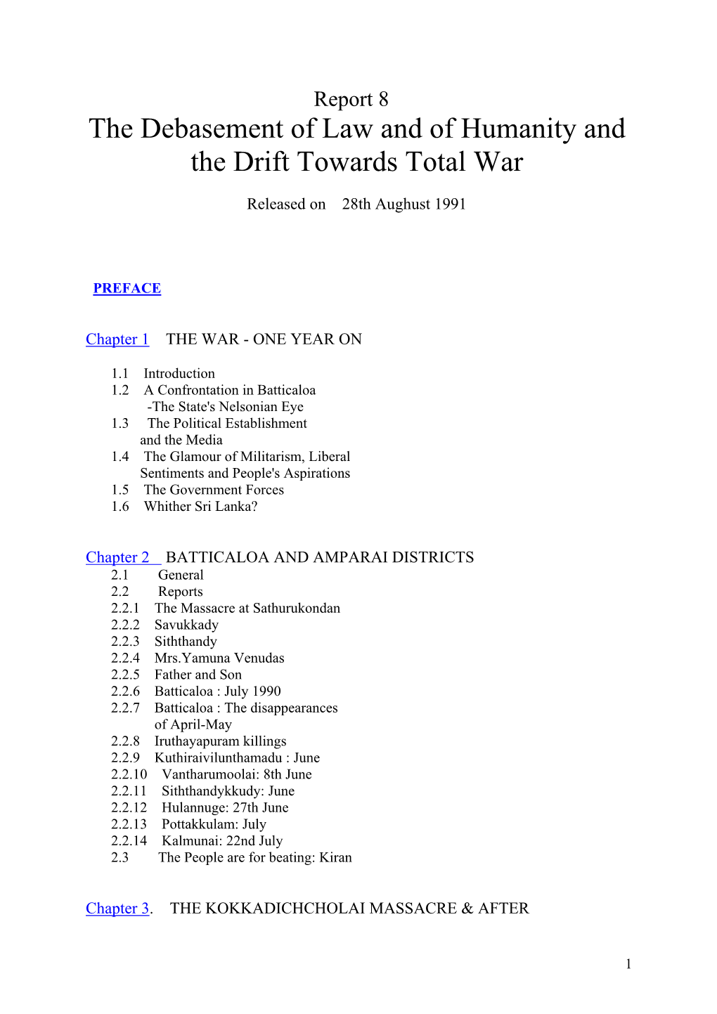Report 8 the Debasement of Law and of Humanity and the Drift Towards Total War