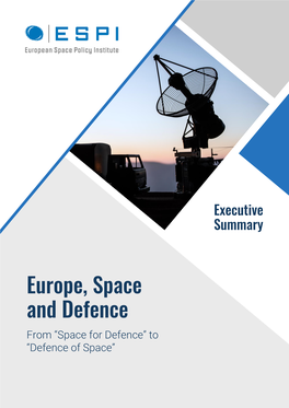 Europe, Space and Defence from “Space for Defence” to “Defence of Space”