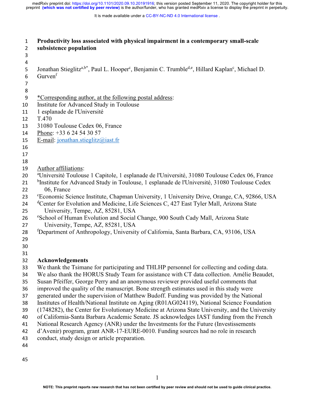 Productivity Loss Associated with Physical Impairment in a Contemporary Small-Scale 2 Subsistence Population 3 4 5 Jonathan Stieglitza,B*, Paul L