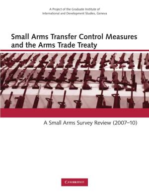 Small Arms Transfer Control Measures and the Arms Trade Treaty