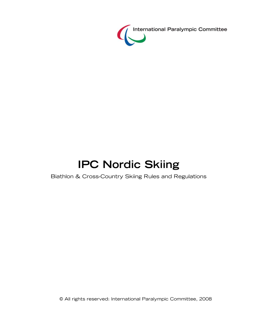 IPC Nordic Skiing Biathlon & Cross-Country Skiing Rules and Regulations