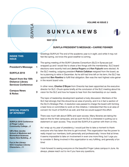 Maynot MAY 2018 S UNYLAEW SUNYLA PRESIDENT’SMESSAGE—CARRIEFISHNER VOLUME 48ISSUE2 Page 2 S U N Y L a N E W S