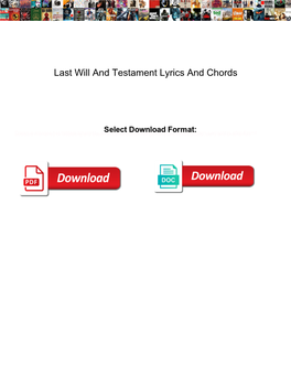Last Will and Testament Lyrics and Chords