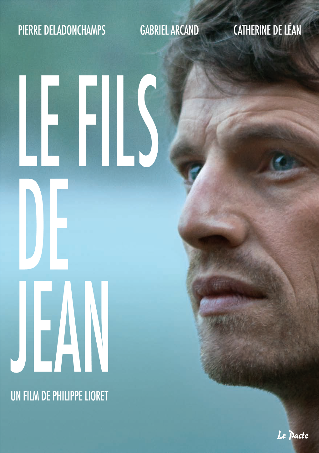 Un Film De Philippe Lioret Pierre Deladonchamps