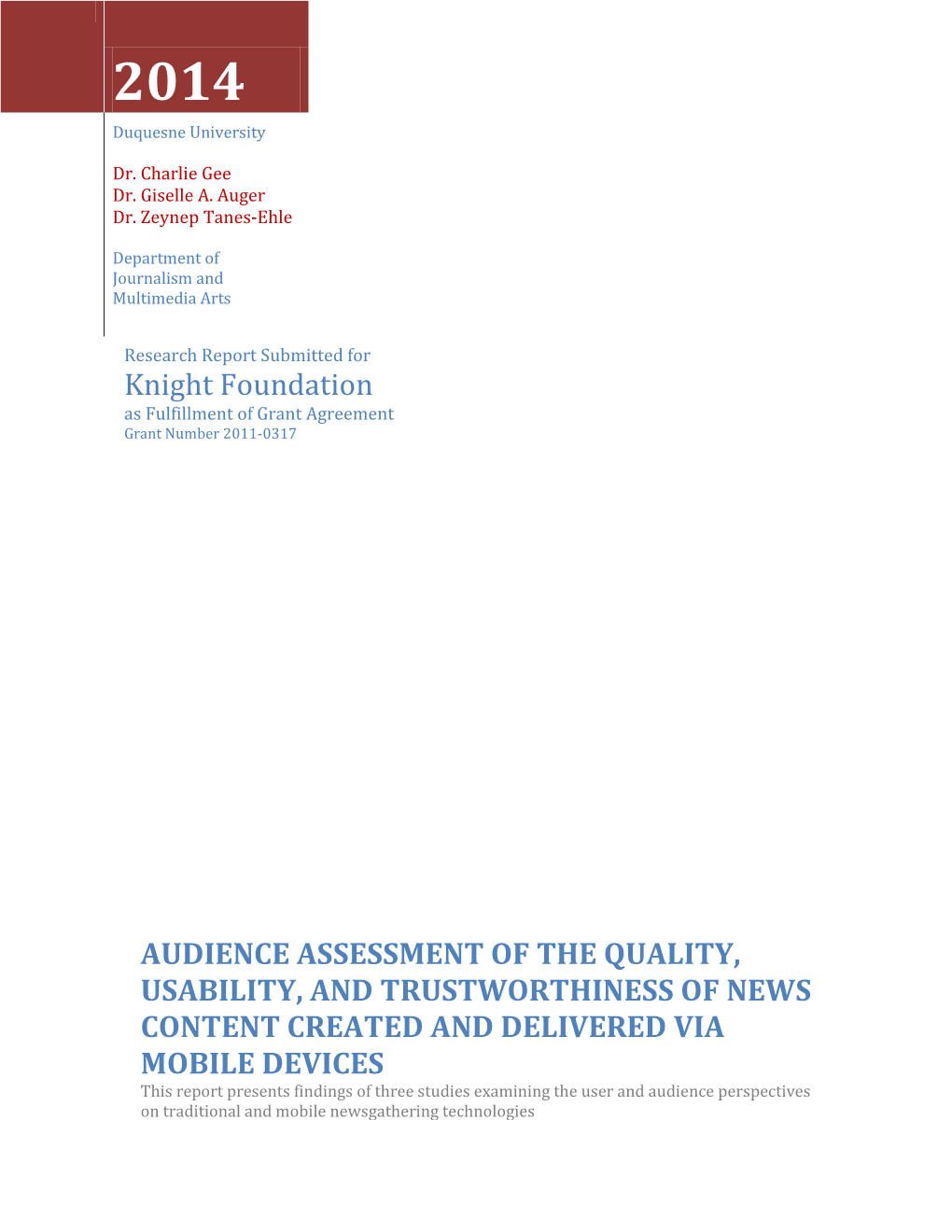 Audience Assessment of the Quality, Usability, and Trustworthiness Of