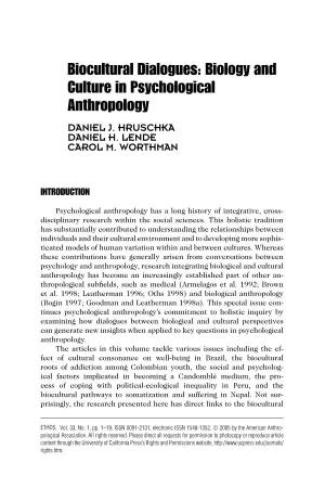 Biocultural Dialogues: Biology and Culture in Psychological Anthropology DANIEL J