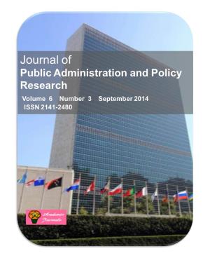 Journal of Public Administration and Policy Research Volume 6 Number 3 September 2014 Volumeissn 2141 8 -Number2480 2 January, 2014 ISSN 1993-8233