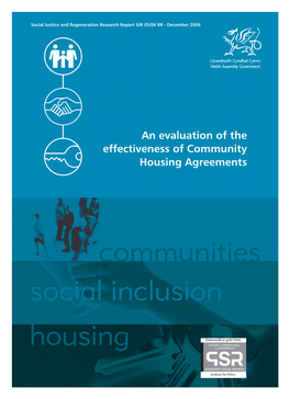 An Evaluation of the Effectiveness of Community Housing Agreements Welsh Assembly Government - an Evaluation of the Effectiveness of Community Housing Agreements
