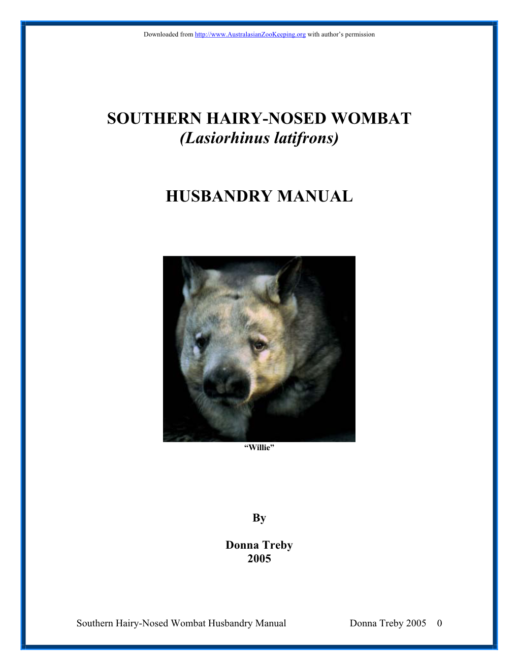 SOUTHERN HAIRY-NOSED WOMBAT (Lasiorhinus Latifrons)