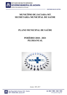 Município De Jaciara-Mt Secretaria Municipal De Saúde Plano Municipal De Saúde Período 2018