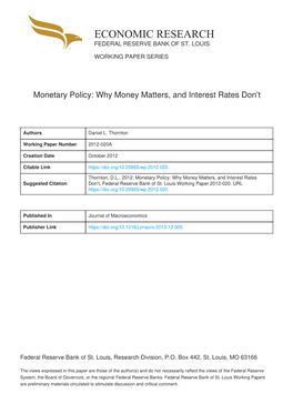 Monetary Policy: Why Money Matters and Interest Rates Don,T (2012)