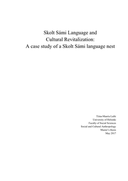 Skolt Sámi Language and Cultural Revitalization: a Case Study of a Skolt Sámi Language Nest