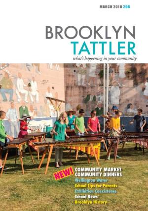 BROOKLYN TATTLER What’S Happening in Your Community