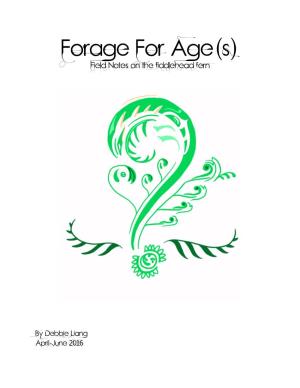 Forage for Age(S) Field Notes on the Fiddlehead Fern