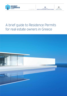 A Brief Guide to Residence Permits for Real Estate Owners in Greece 2 a Brief Guide to Residence Permits for Real Estate 3 Owners in Greece