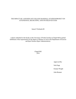 THE IMPACT of a SIGNIFICANT COLLEGE BASEBALL STADIUM PROJECT on ATTENDANCE, RECRUITING, and ON-FIELD SUCCESS James P. Richards I