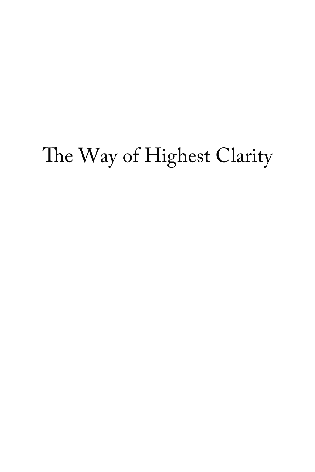 The Way of Highest Clarity