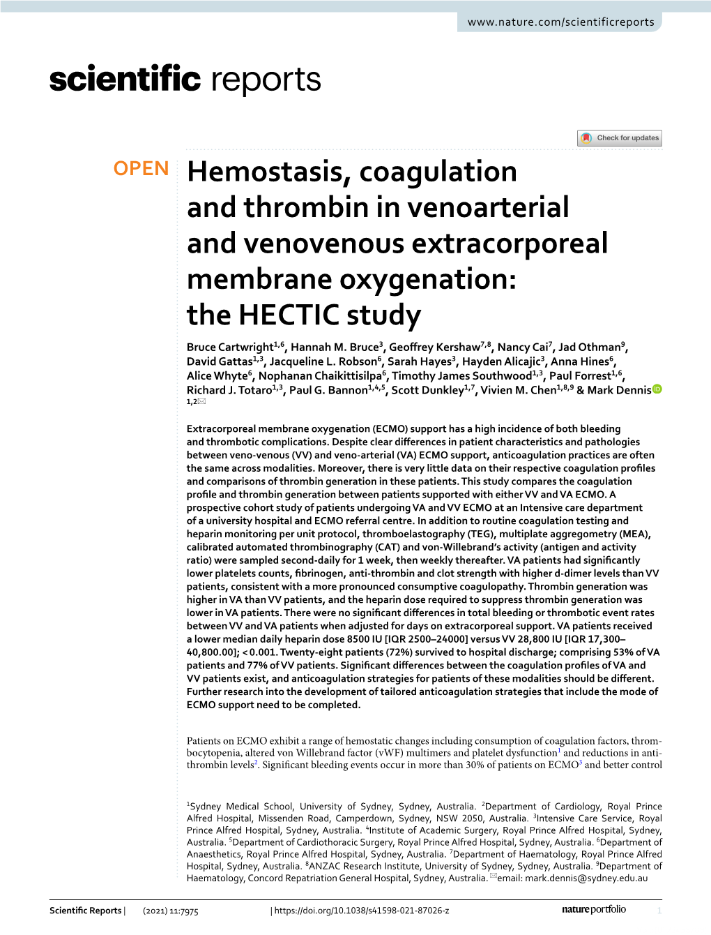 Hemostasis, Coagulation and Thrombin in Venoarterial and Venovenous Extracorporeal Membrane Oxygenation: the HECTIC Study Bruce Cartwright1,6, Hannah M