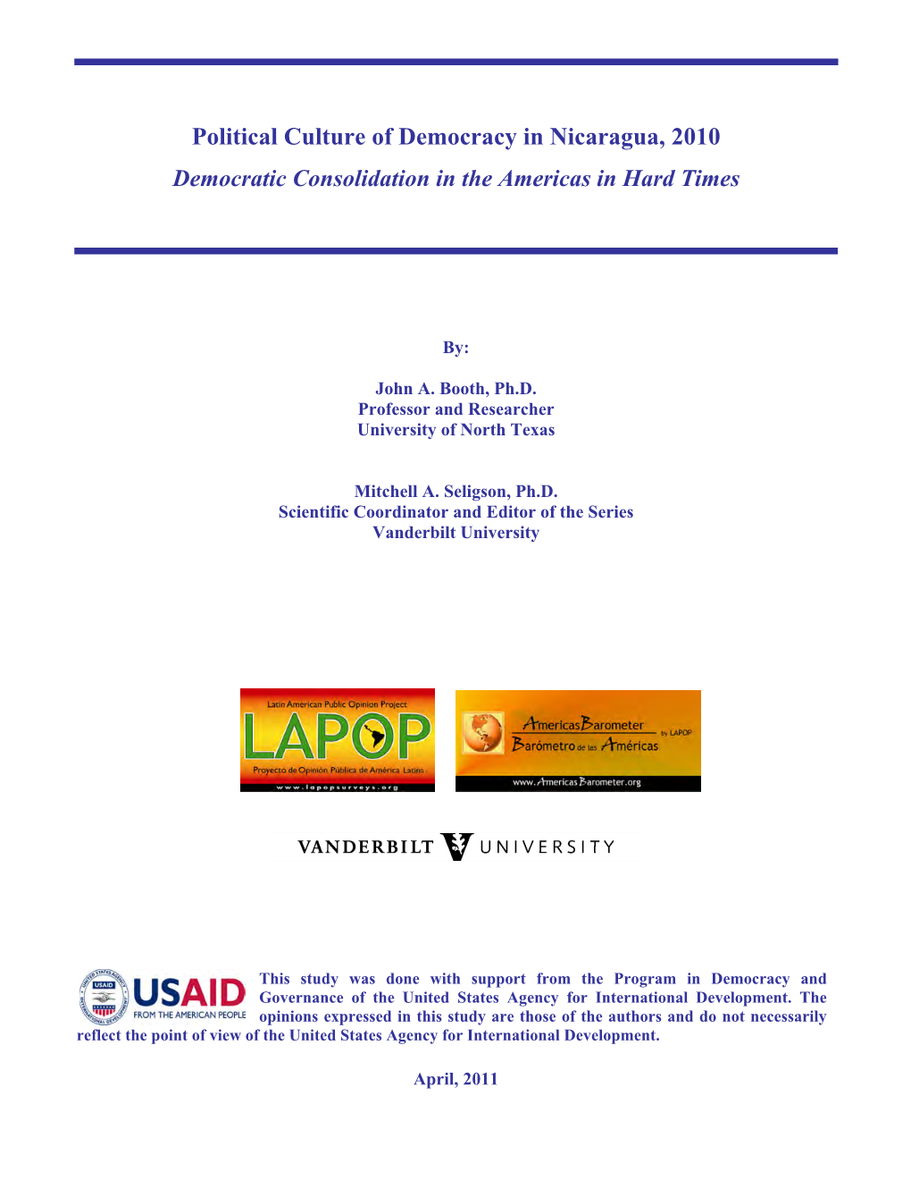 Political Culture of Democracy in Nicaragua, 2010 Democratic Consolidation in the Americas in Hard Times