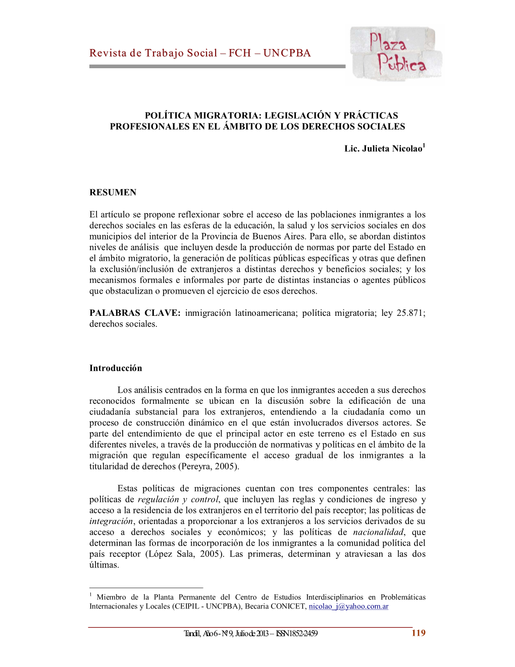 Política Migratoria: Legislación Y Prácticas Profesionales En El Ámbito De Los Derechos Sociales