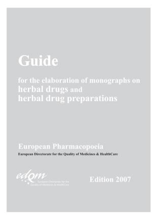 For the Elaboration of Monographs on Herbal Drugs and Herbal Drug Preparations