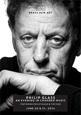 Philip Glass an Evening in Chamber Music Featuring Philip Glass & Tim Fain