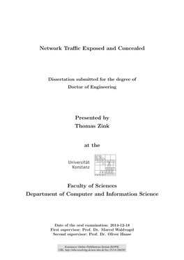 Network Traffic Exposed and Concealed
