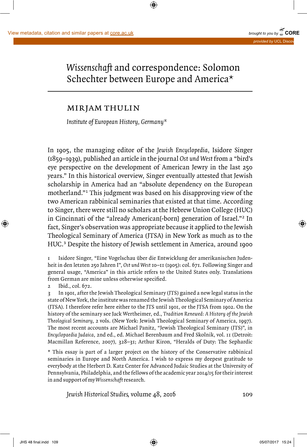 Solomon Schechter Between Europe and America* Mirjam Thulin