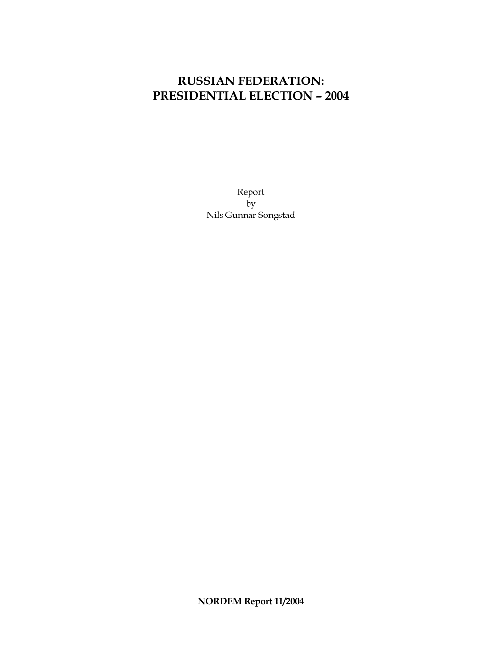 Russian Federation: Presidential Election – 2004