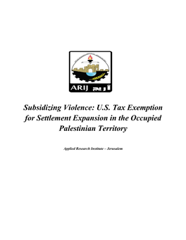Subsidizing Violence: U.S. Tax Exemption for Settlement Expansion in the Occupied Palestinian Territory