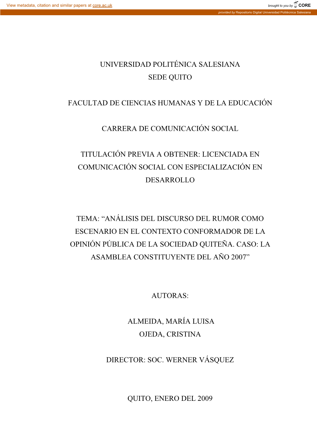 Análisis Del Discurso Del Rumor Como Escenario En El Contexto Conformador De La Opinión Pública De La Sociedad Quiteña. Caso: La Asamblea Constituyente Del Año 2007”