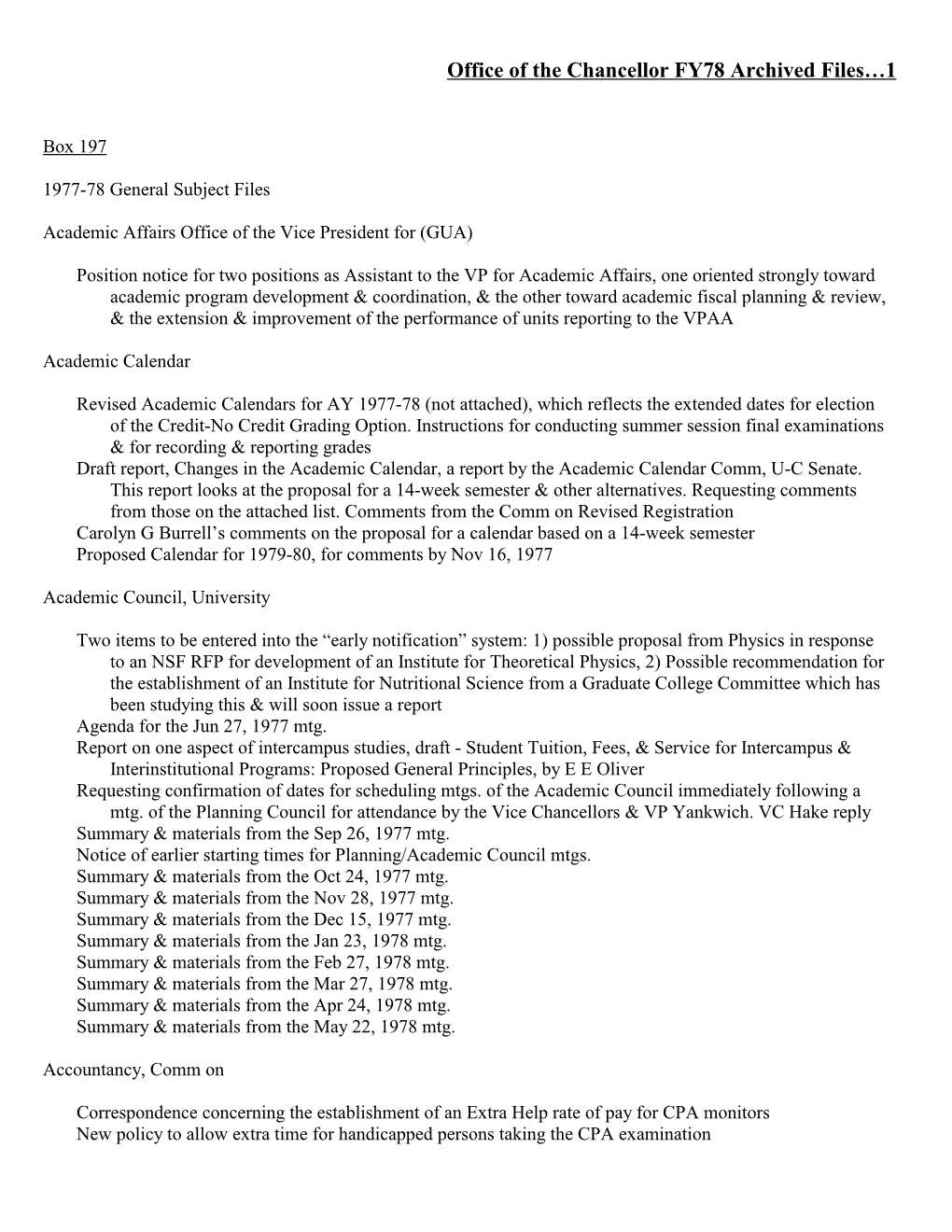 Office of the Chancellor, Administrative Budget Files 1976-77