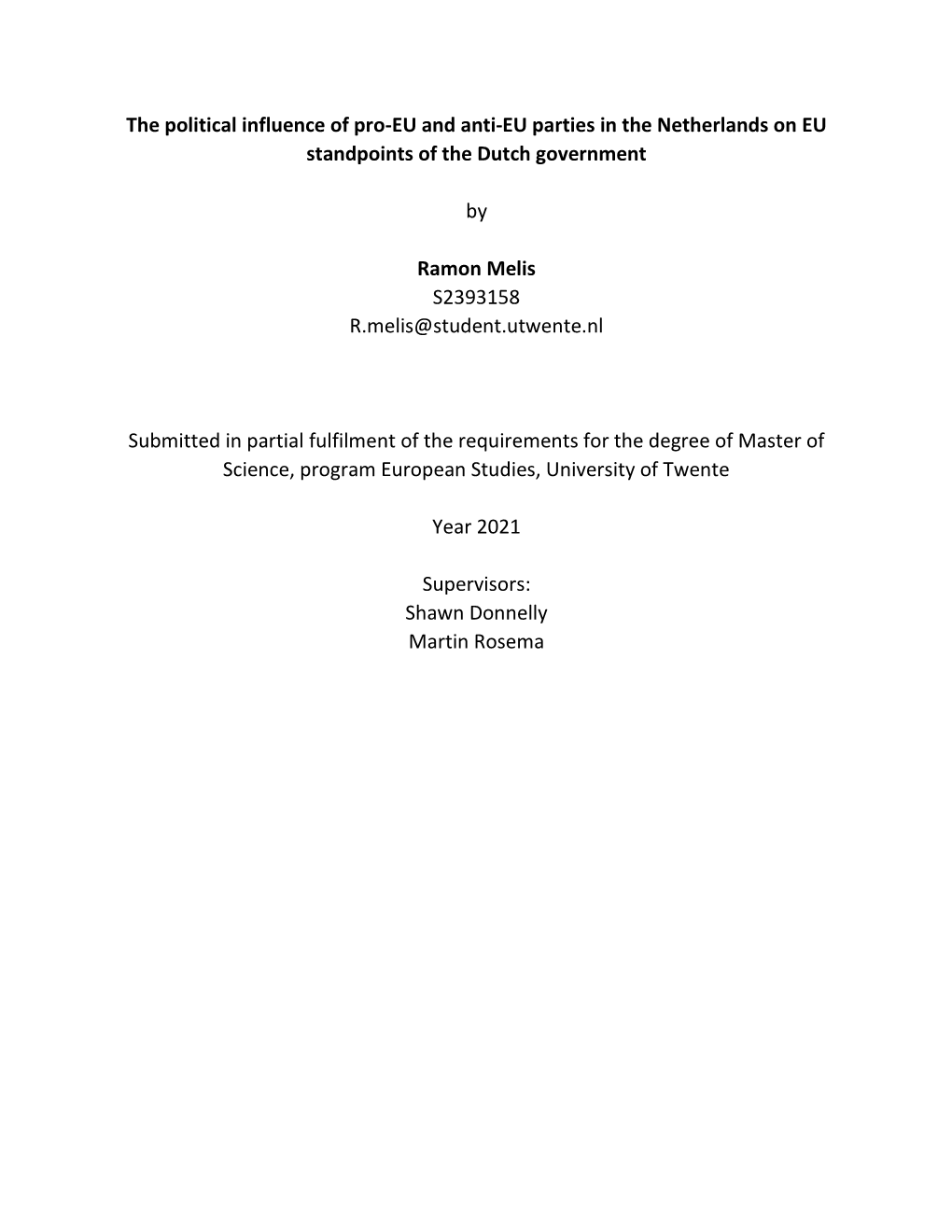 The Political Influence of Pro-EU and Anti-EU Parties in the Netherlands on EU Standpoints of the Dutch Government