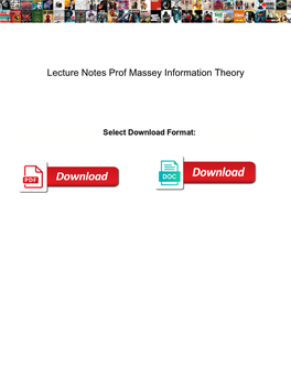 Lecture Notes Prof Massey Information Theory
