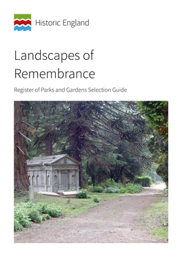Landscapes of Remembrance Register of Parks and Gardens Selection Guide Summary