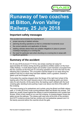 Runaway of Two Coaches at Bitton, Avon Valley Railway, 25 July 2018 Important Safety Messages