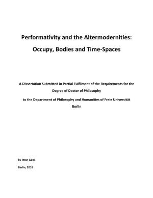 Performativity and the Altermodernities: Occupy, Bodies and Time-Spaces