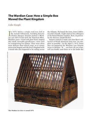 The Wardian Case: How a Simple Box Moved the Plant Kingdom