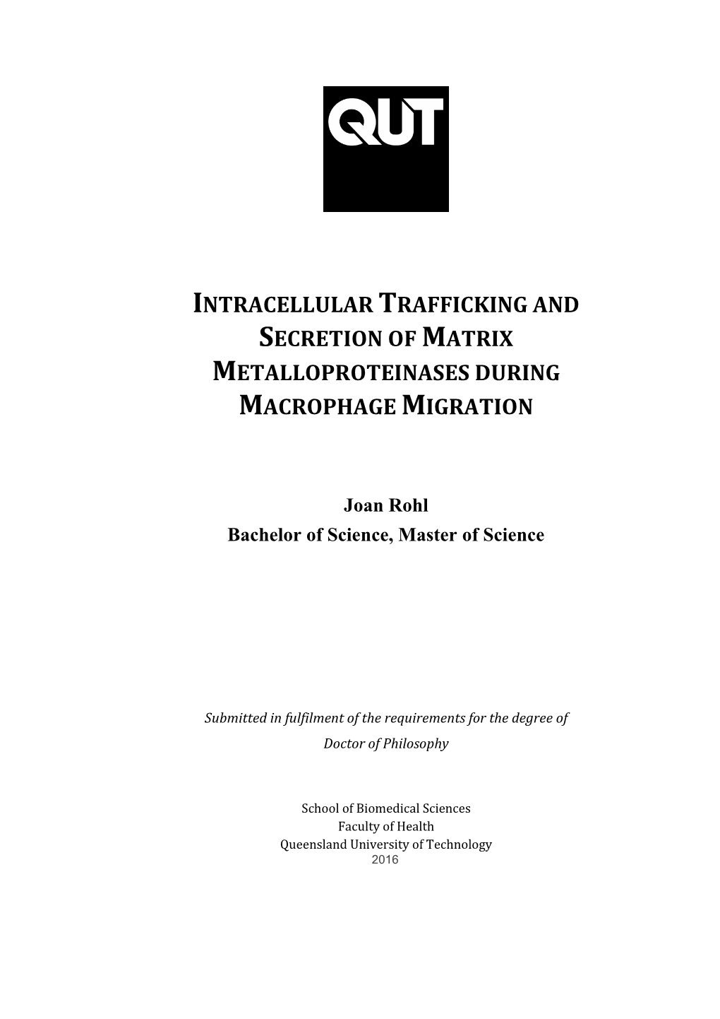 Intracellular Trafficking and Secretion of Matrix Metalloproteinases During Macrophage Migration