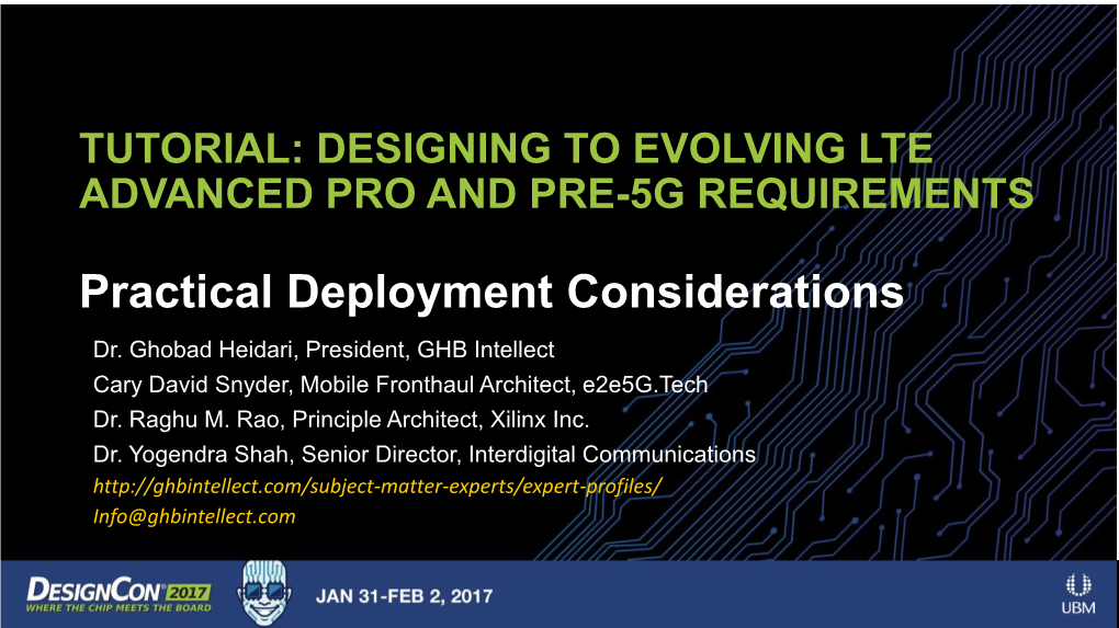 Tutorial: Designing to Evolving Lte Advanced Pro and Pre-5G Requirements