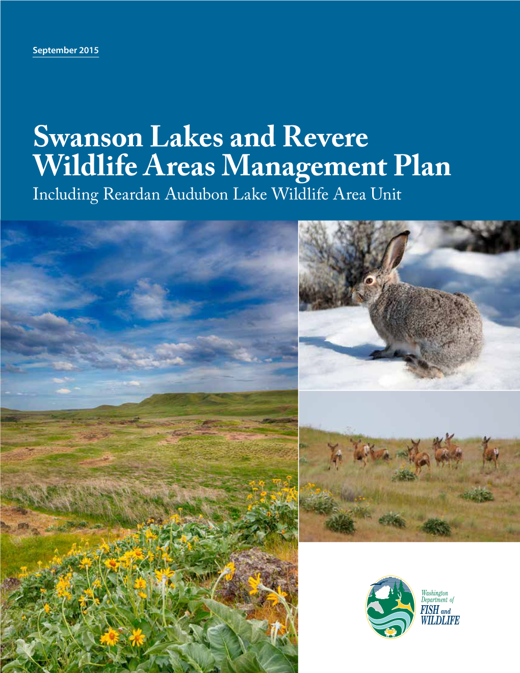 Swanson Lakes and Revere Wildlife Areas Management Plan Including Reardan Audubon Lake Wildlife Area Unit