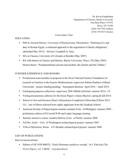 Curriculum Vitae EDUCATION • Phd in Ancient History, University of Pennsylvania