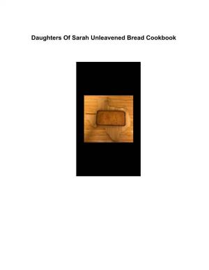 ​ ​Daughters of Sarah Unleavened Bread Cookbook