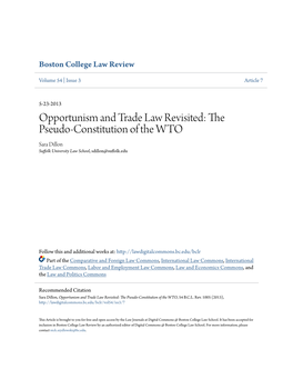 Opportunism and Trade Law Revisited: the Pseudo-Constitution of the WTO Sara Dillon Suffolk University Law School, Sdillon@Suffolk.Edu