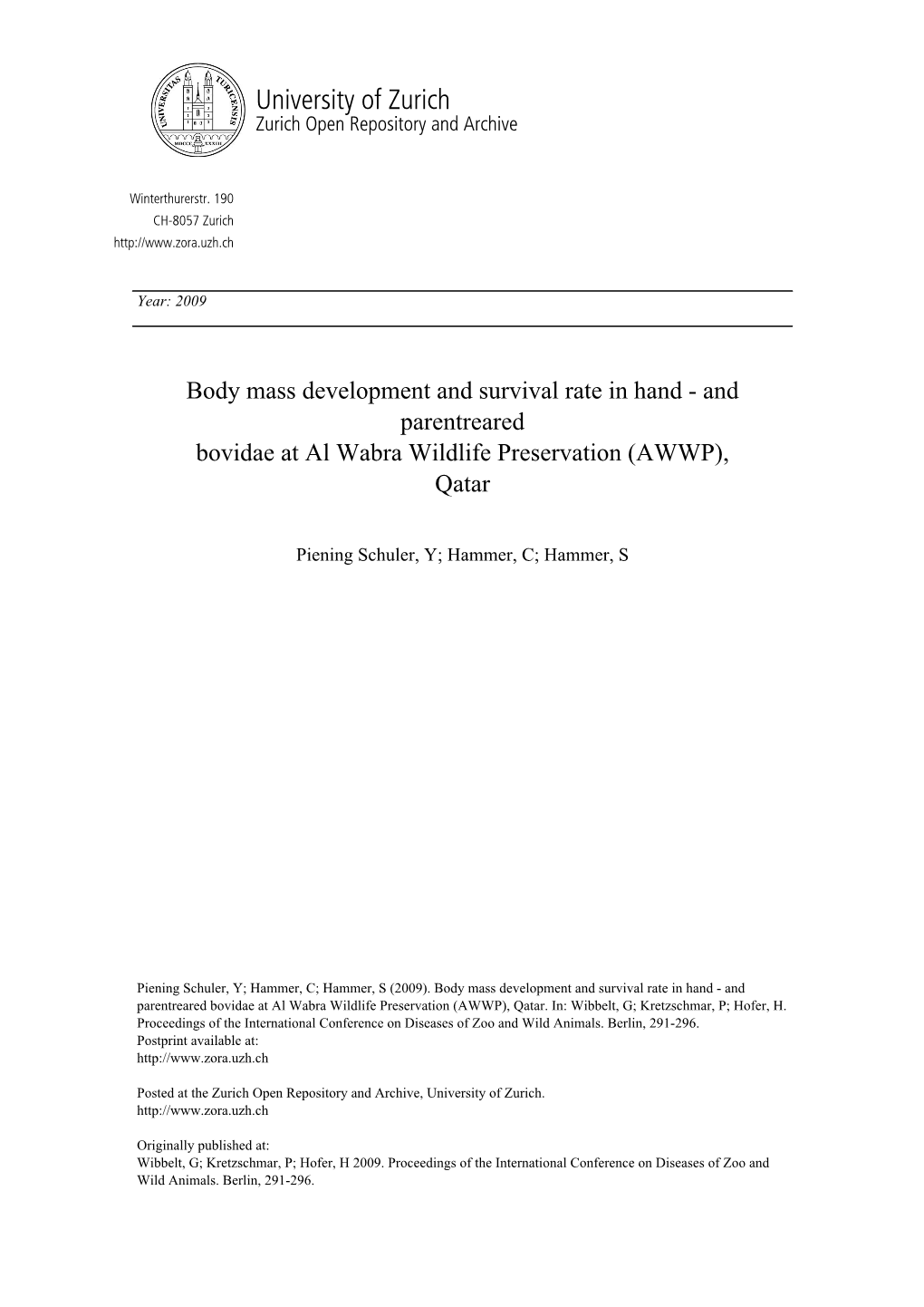 Body Mass Development and Survival Rate in Hand - and Parentreared Bovidae at Al Wabra Wildlife Preservation (AWWP), Qatar