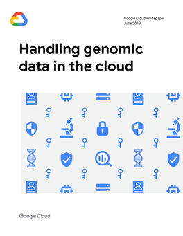 Handling Genomic Data in the Cloud