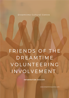 Friends O F the Dreamtime Volunteering Involvement