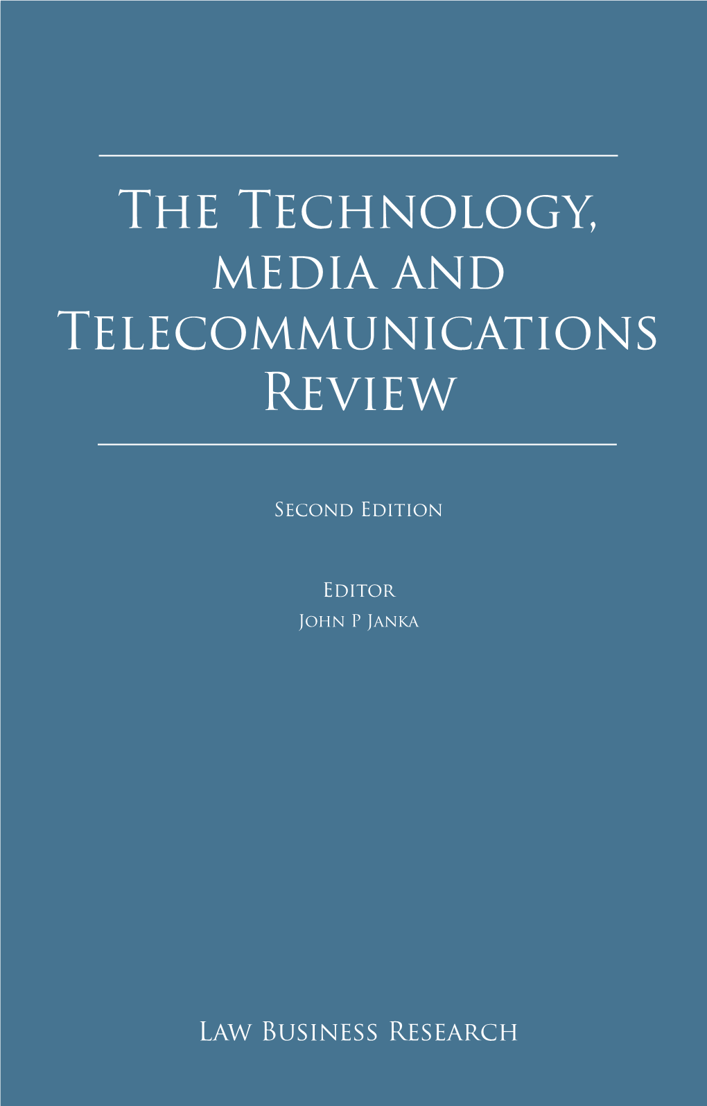 The Technology, Media and Telecommunications Review